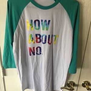 T-shirt with saying